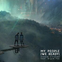 Album cover of My People (We Ready) (feat. Bryce Fox)