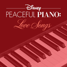 Album cover of Disney Peaceful Piano: Love Songs