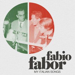 Album cover of Fabio Fabor - My Italian Songs (1957-1969)