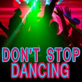 Album cover of Don't Stop Dancing