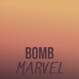 Album cover of Bomb Marvel