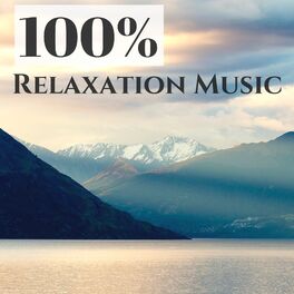 Album cover of 100% Relaxation Music - 100 Songs for Spa Serenity, Best Relaxing Sounds of Nature