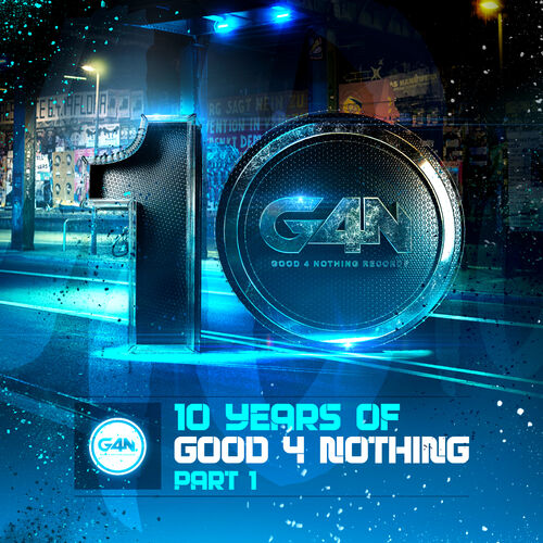 VA - 10 Years of Good4Nothing LP Part 1 (G4NDIGILP001)