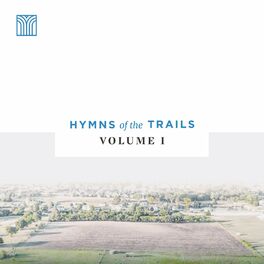 Album cover of Hymns of the Trails, Vol. 1