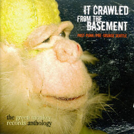 Album cover of It Crawled from the Basement: The Green Monkey Records Anthology