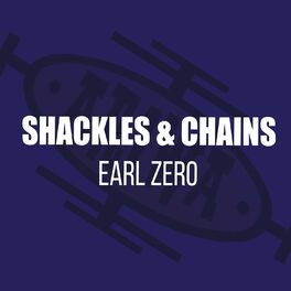 Album cover of Shackles & Chains