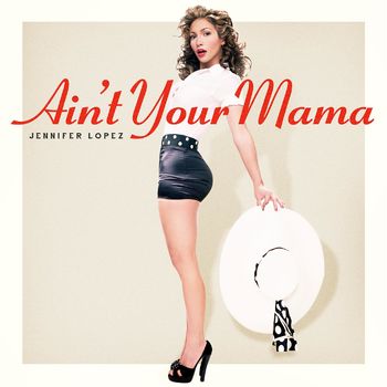 Ain't Your Mama cover