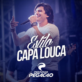 Album cover of Estilo Capa Louca
