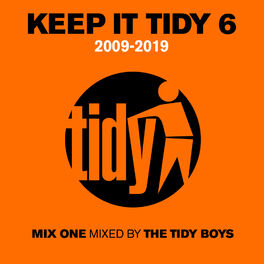 Album cover of Keep It Tidy 6: 2009 - 2019