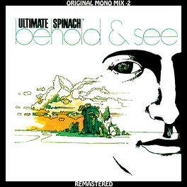 Album cover of Ultimate Spinach - Behold & See - Original Mono Mix - 2