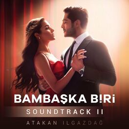 Album cover of Bambaşka Biri Soundtrack II