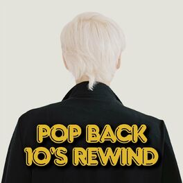 Album cover of Pop Back 10's Rewind