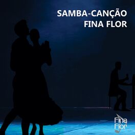 Album cover of Samba-Canção Fina Flor