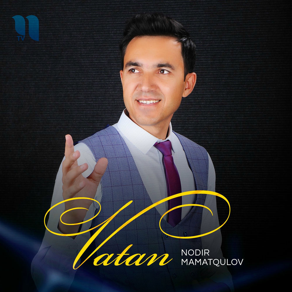 Nodir Mamatqulov - Vatan