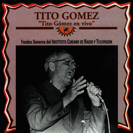 Album cover of Tito Gómez en Vivo