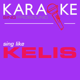 Album cover of Karaoke in the Style of Kelis