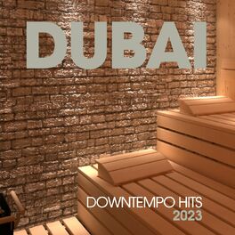 Album cover of Dubai Downtempo Hits 2023