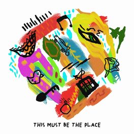Album cover of This Must Be the Place