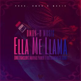 Album cover of Ella Me Llama