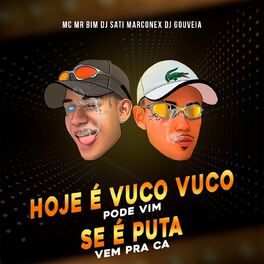Album cover of Hoje é Vuco Vuco Pode Vim - Se é Puta Vem Pra Cá