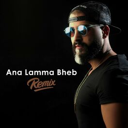 Album cover of Ana Lamma Bheb (Remix)