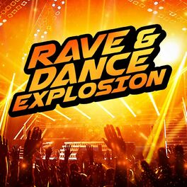 Album cover of Rave & Dance Explosion
