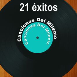 Album cover of 21 Éxitos: Canciones del Milenio