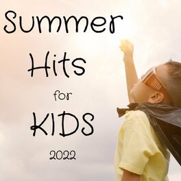 Album cover of Summer Hits for Kids 2022