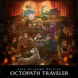 Album cover of Jazz Arrange Version: Octopath Traveler
