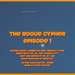 Album cover of Rogue Cypher Episode 1 (feat. Kichwa Kibov, Medulla, & B-kay)