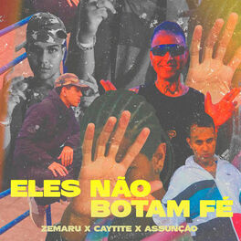Album cover of Eles Não Botam Fé
