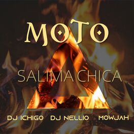Album cover of Moto (feat. Salima Chica, Mowjah & DJ Ichigo)