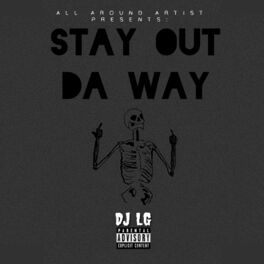 Album cover of Stay Out Da Way