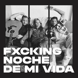 Album cover of Fxcking noche de mi vida