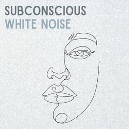 Album cover of Subconcious White Noise