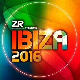 Album cover of Z Records Presents Ibiza 2016