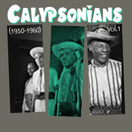 Album cover of Calypsonians (1930 - 1960), Vol.1