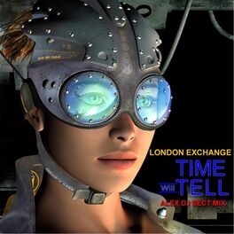 Album cover of Time Will Tell (Alex DJ Sect Mix)