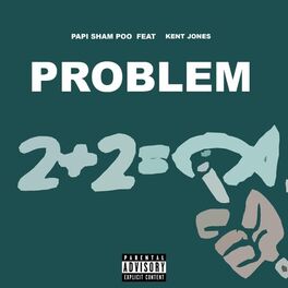 Album cover of Problem (feat. Kent Jones)