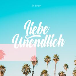 Album cover of Liebe Unendlich (feat. Johanna Dietz)