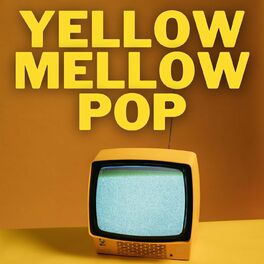 Album cover of Yellow Mellow Pop