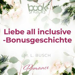 Album cover of Liebe all inclusive - Bonusgeschichte - Booksnacks Short Stories, Folge 16 (Ungekürzt)