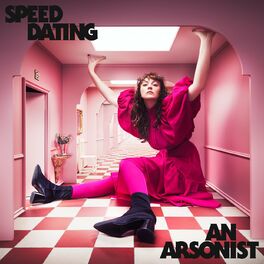 Album cover of Speed Dating An Arsonist