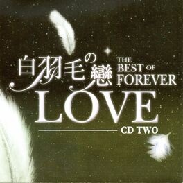 Album cover of 白羽毛之戀 Two (The Best Of Forever)