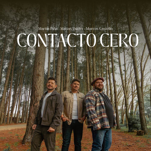 Martín Piña nuevo album - Contacto Cero: letras y canciones | En Deezer