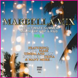 Album cover of Marbella Mix Vol 2 The Ultimate Summer Mix Of Hip Hop & R&B