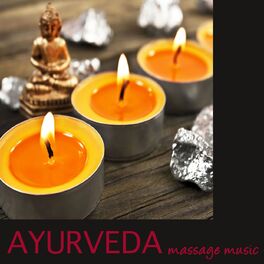 Album cover of Ayurveda – Massage Music and Sound Healing Music for Relaxation and Wellness