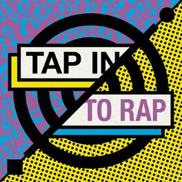 Album cover of Tap In to Rap