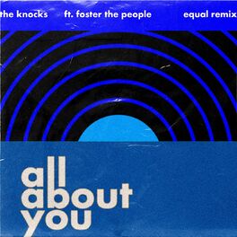 Album cover of All About You (feat. Foster The People) (Equal Remix)
