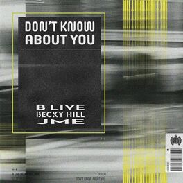 Album cover of Don't Know About You (feat. Becky Hill & JME)